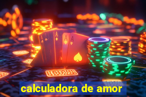 calculadora de amor